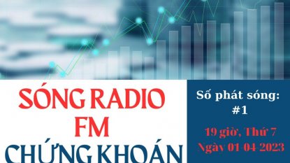 CHUYÊN MỤC MỚI: SÓNG RADIO FM CHỨNG KHOÁN